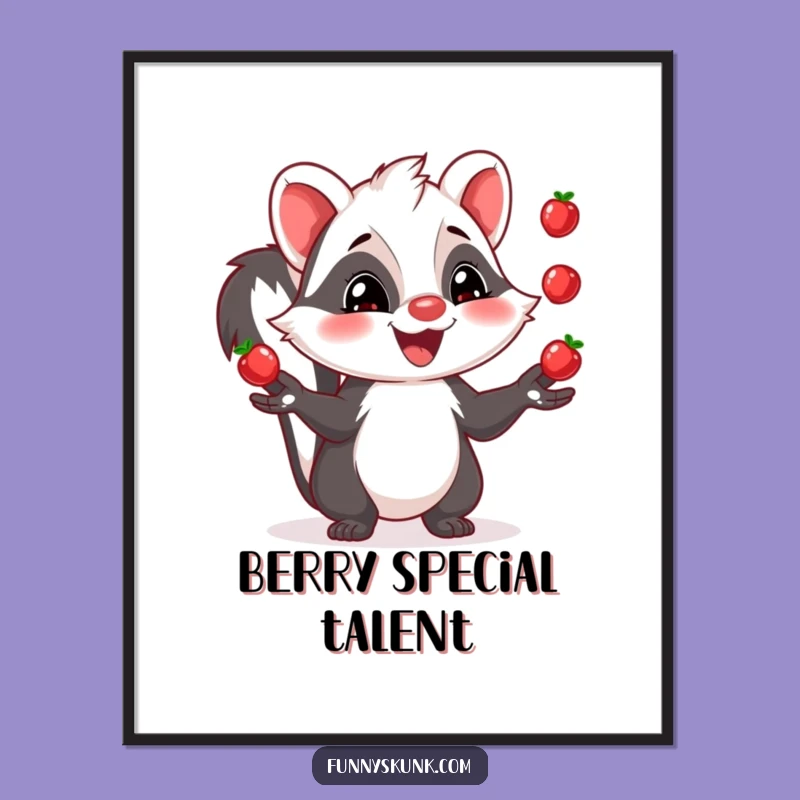 Funny Skunk Juggling Poster: Grinning Berry Acrobatic Art, Delightful Funny Gift