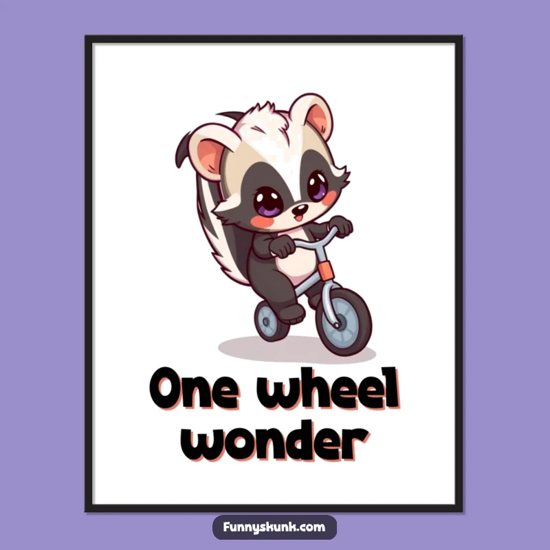 Funny Skunk Unicycle Poster: Add Whimsy and Laughter to Your Walls
