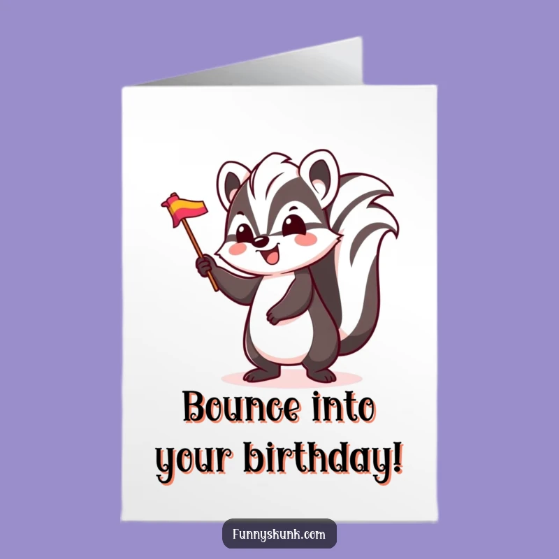 Free Printable Birthday Card: Bouncing Skunk Flag, Joyful Downloadable Gift