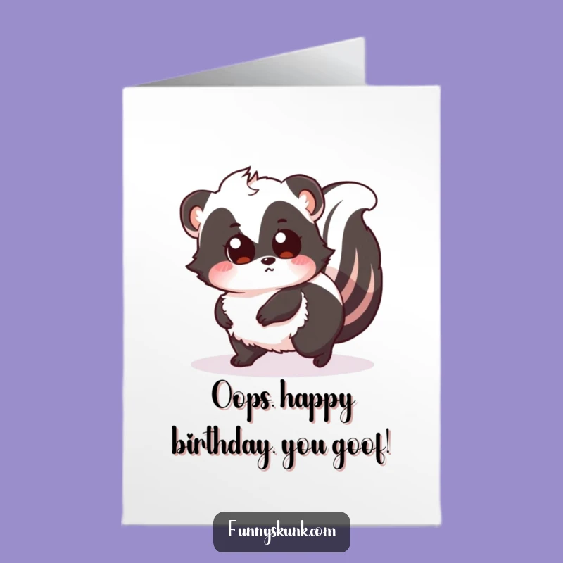 Free Printable Birthday Card: Funny Tripping Skunk - Hilarious Downloadable Gift