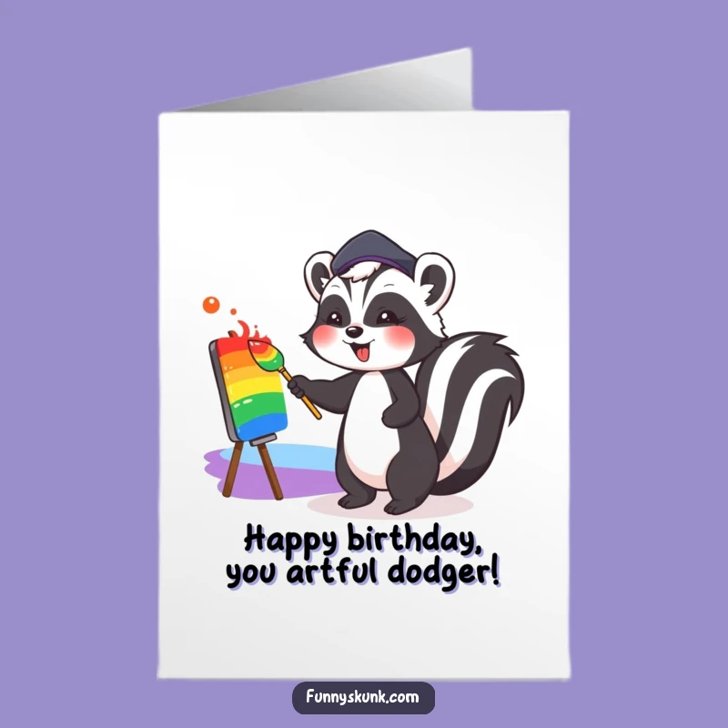 Free Printable Birthday Card: Skunk Artist Paints the Town - Funny Downloadable Gift