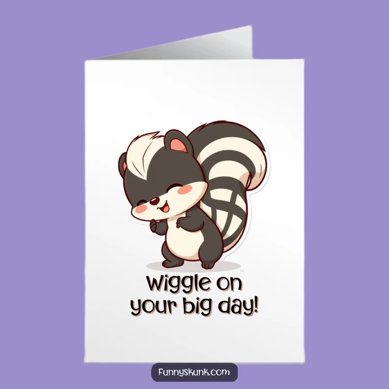 Free Printable Birthday Card: Wiggling Skunk Tail, Hilarious Downloadable Gift