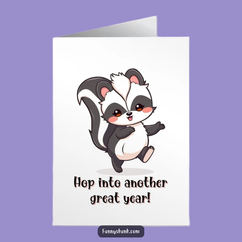 Funny Free Printable Birthday Card: Hopping Skunk Tail High, Perfect Downloadable Gift