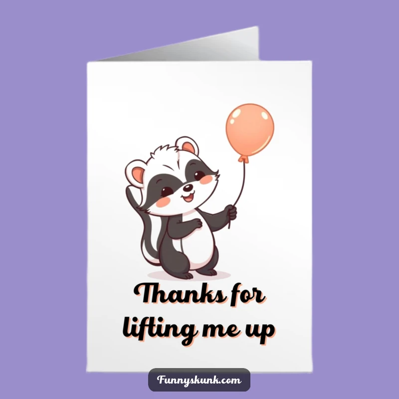 Free Printable Thank You Card: Skunk Balloon Gratitude Funny Downloadable
