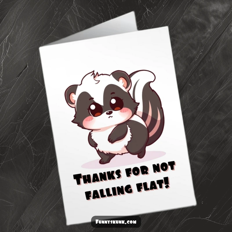 Funny Free Printable Thank You Card: Fluffy Skunk Tripping Over Tail with Surprised Eyes