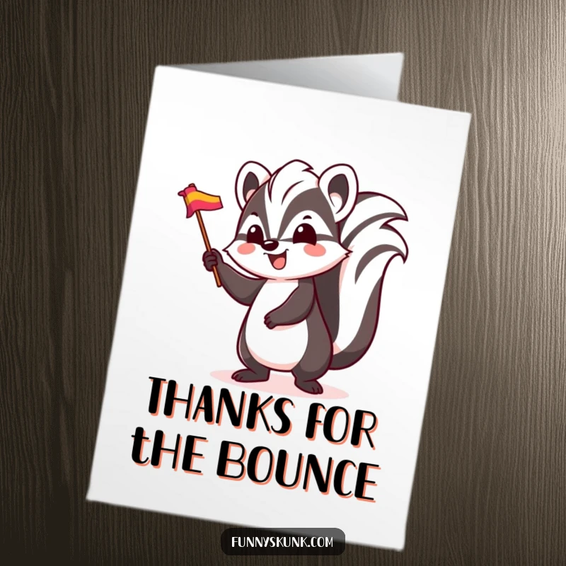 Funny Free Printable Thank You Card: A jubilant skunk bounces with excitement while waving a tiny, brightly colored flag.