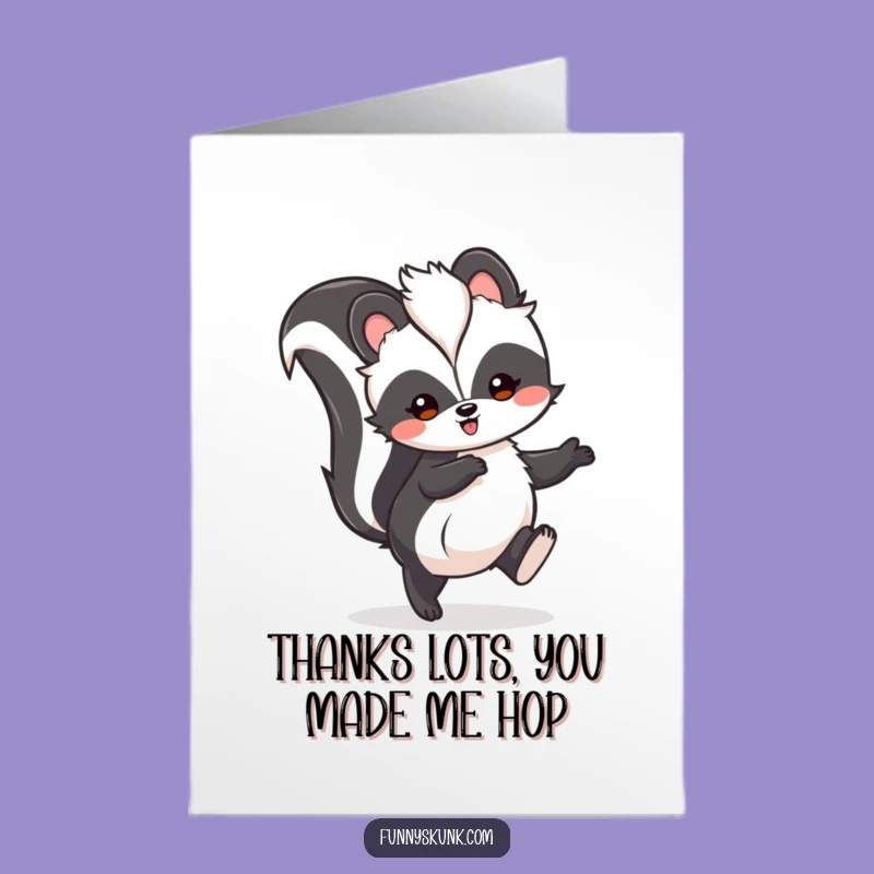 Free Printable Thank You Card: Hopping Skunk Tail High, Perfect Downloadable Gift
