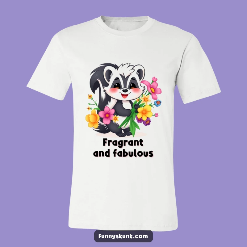 Funny Smiling Skunk Flower T-Shirt: Happy Skunk Gifts for Joyful People
